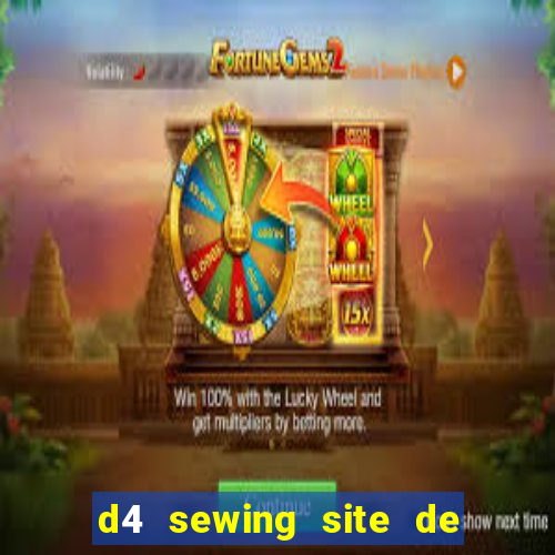 d4 sewing site de relacionamento login